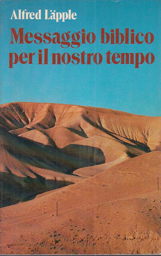 LS- MESSAGGIO BIBLICO PER IL NOSTRO TEMPO - LAPPLE - PAOLINE ---- B - ZFS259