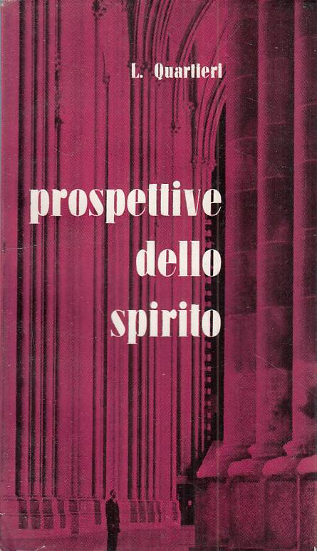 LS- PROSPETTIVE DELLO SPIRITO - QUARTIERI - PIME - IMPULSI -- 1961 - B - ZFS159