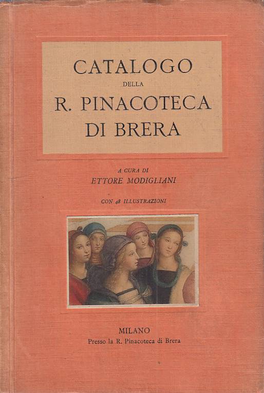 LS- CATALOGO DELLA R. PINACOTECA DI BRERA -- MILANO --- 1935 - BS - ZFS138