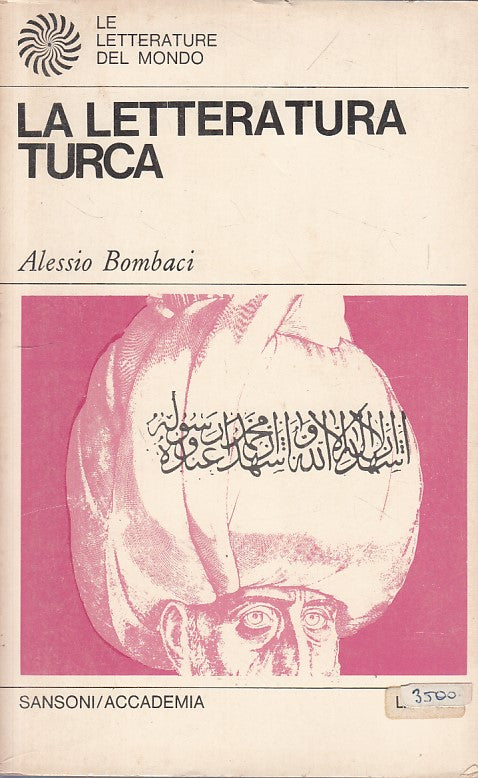 LS- LA LETTERATURA TURCA - BOMBACI - SANSONI ACCADEMIA --- 1969 - B - ZFS608