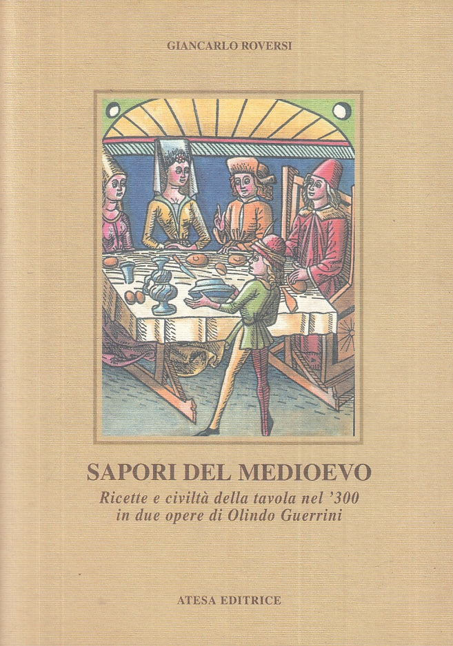 LK- SAPORI DEL MEDIOEVO OLINDO GUERRINI - ROVERSI - ATESA --- 2000 - B - ZFS163