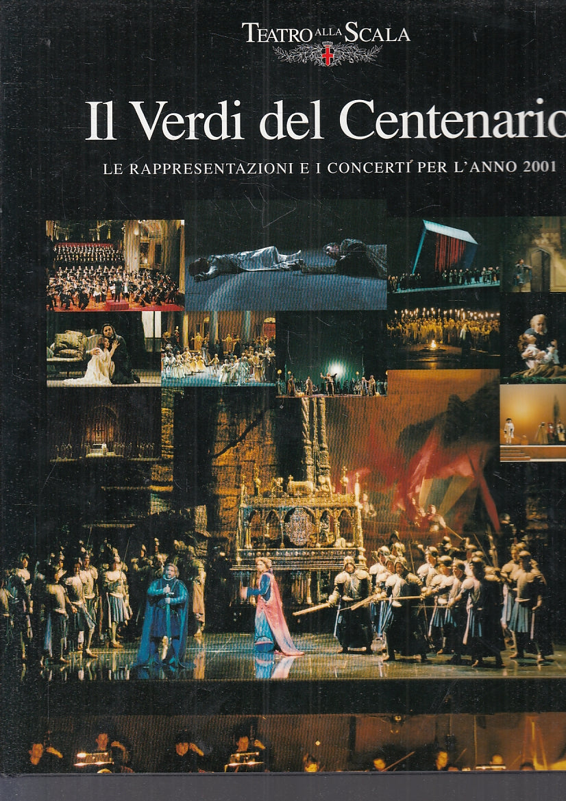 LT- IL VERDI DEL CENTENARIO CONCERTI -- TEATRO ALLA SCALA --- 2001 - CS- ZFS487