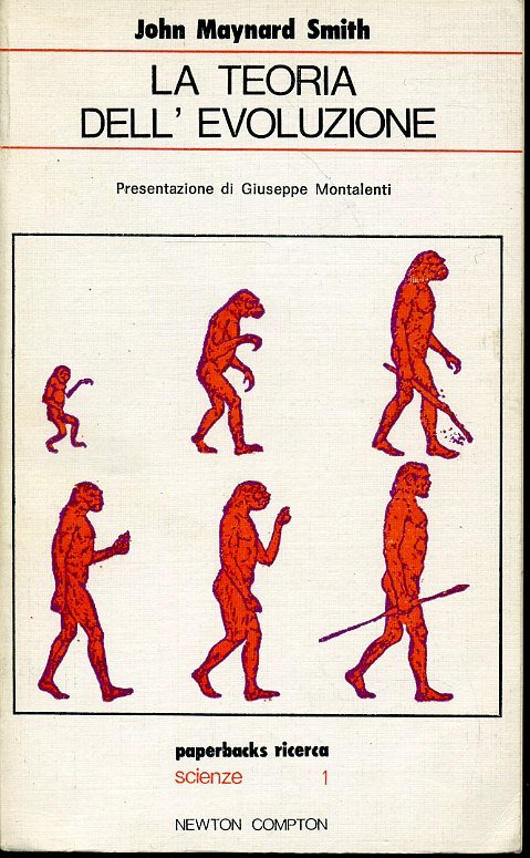 LZ- LA TEORIA DELL'EVOLUZIONE - JOHN MAYNARD SMITH - NEWTON --- 1976- B- ZFS204