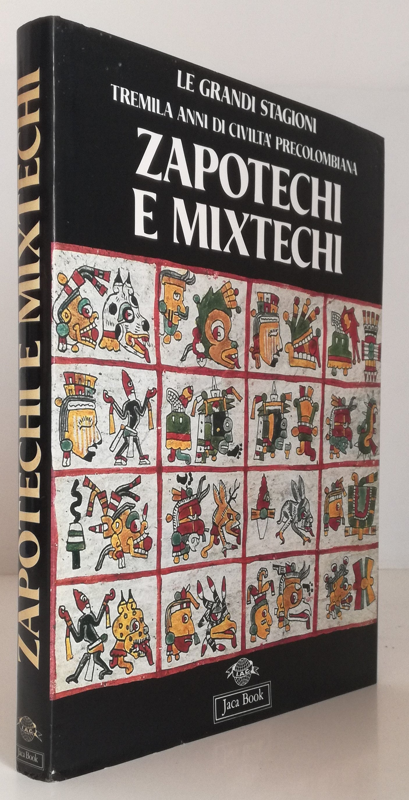 LT- TREMILA ANNI CIVILTA' PRECOLOMBIANA ZAPOTECHI MIXTECHI-- JACA---- CS- YFS435