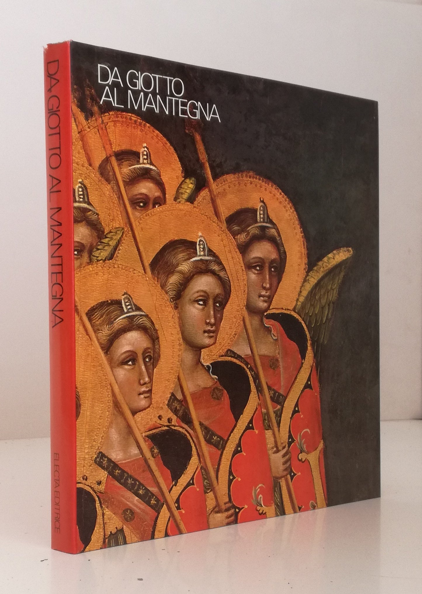 LT- DA GIOTTO AL MANTEGNA CATALOGO MOSTRA -- ELECTA --- 1974 - CS - YFS544