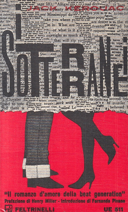 LN- I SOTTERRANEI - JACK KEROUAC- FELTRINELLI- UNIVERSALE ECONOMICA--- B- ZFS535