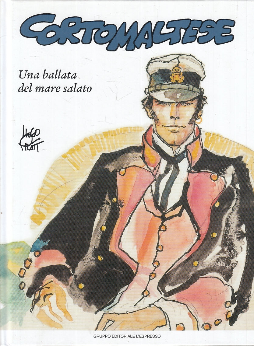 FV- CORTO MALTESE N.1 UNA BALLATA DEL MARE SALATO - HUGO PRATT -- 2006 - C - VGX