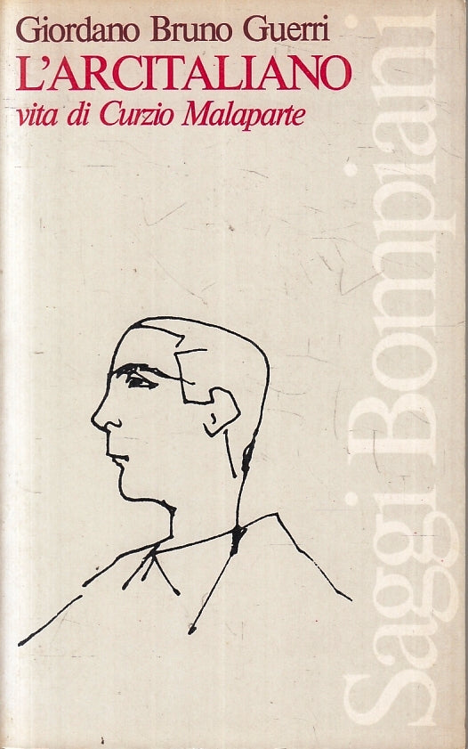 LS- L'ARCITALIANO VITA CURZIO MALAPARTE - GIORDANO BRUNO GUERRI- 1980- B- ZFS135