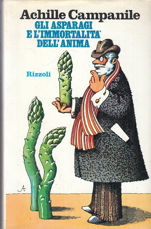 LZ- GLI ASPARAGI E L'IMMORTALITA' DELL'ANIMA - CAMPANILE- RIZZOLI---- CS- ZFS116