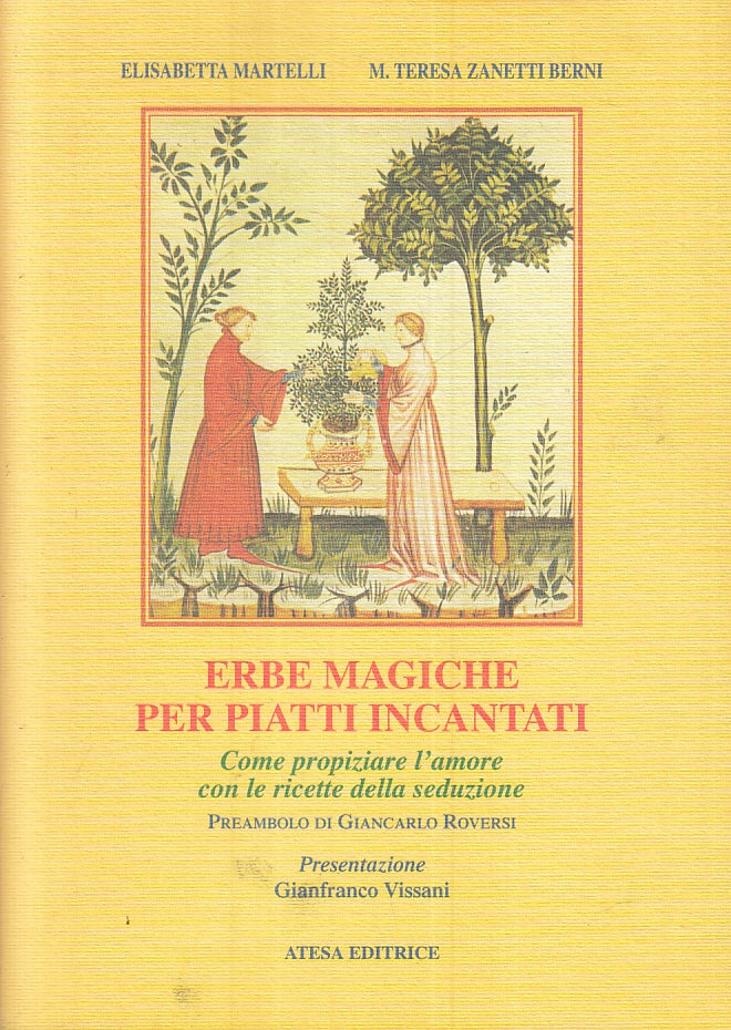 LZ- ERBE MAGICHE PER PIATTI INCANTATI - MARTELLI - ATESA --- 2000- B- XFS4