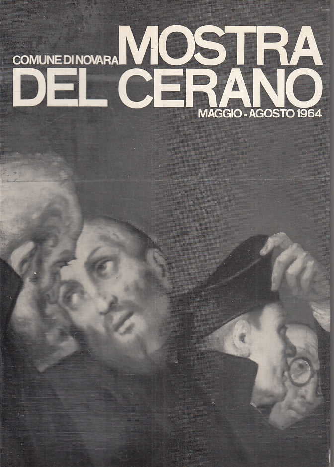 LT- COMUNE DI NOVARA MOSTRA DEL CERANO MAGGIO/AGOSTO CATALOGO - 1964 - B - ZFS42