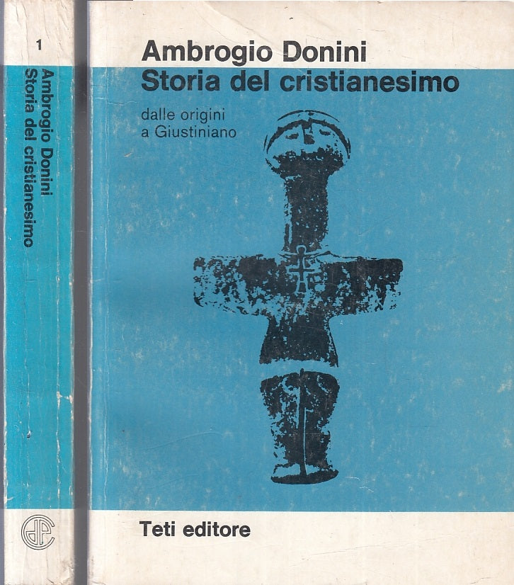 LS- STORIA DEL CRISTIANESIMO - AMBROGIO DONINI - TETI --- 1975- B- ZFS183