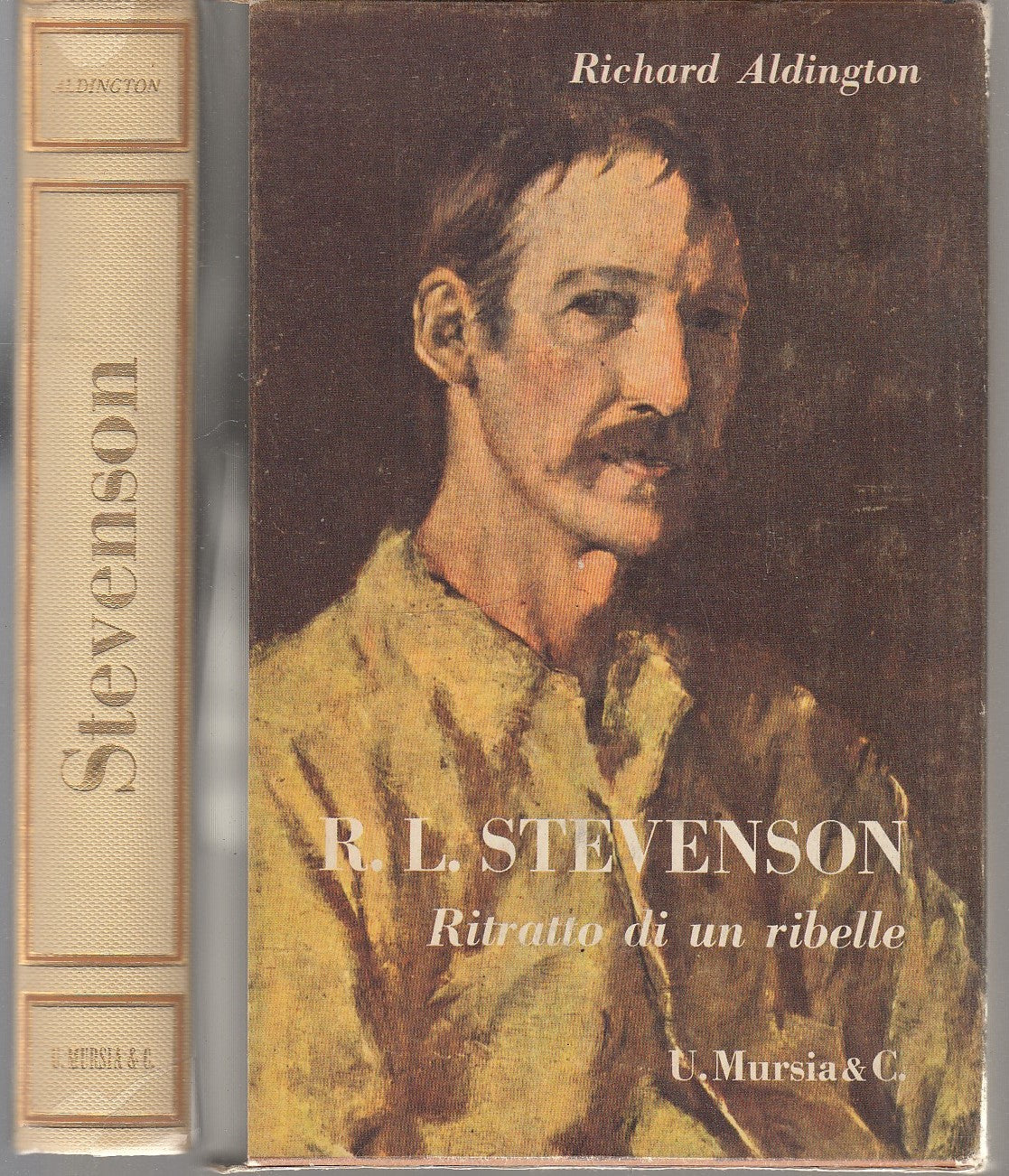 LN- R.L. STEVENSON - ALDINGTON - MURSIA - BIOGRAFIE E RITRATTI -- 1963- CS- XFS