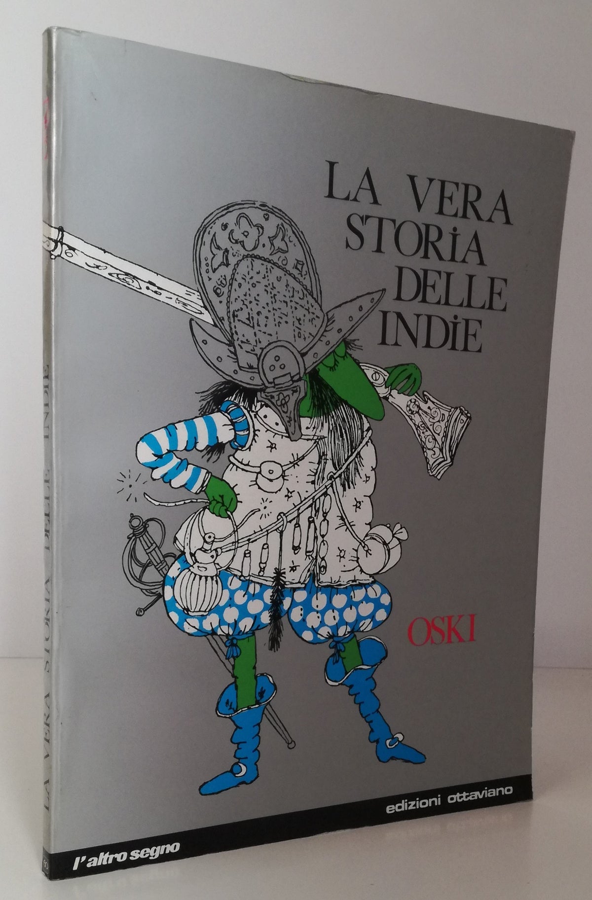 FV- LA VERA STORIA DELLE INDIE - OSKI - OTTAVIANO L'ALTRO SEGNO - 1976 - B- VHX