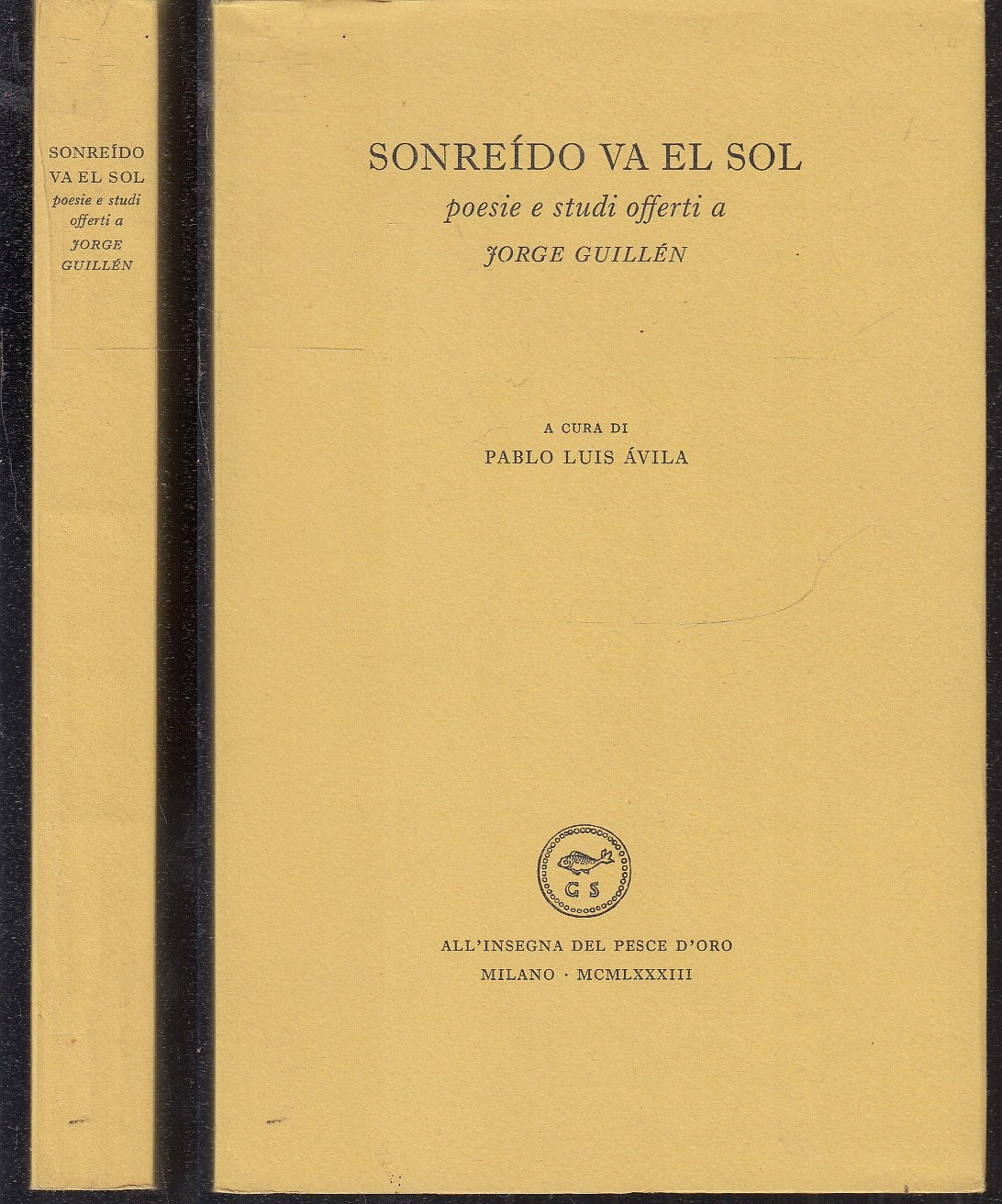 LN- SONREIDO VA EL SOL JORGE GUILLEN -- PESCE D'ORO SCHEIWILLER - 1983- B- XFS
