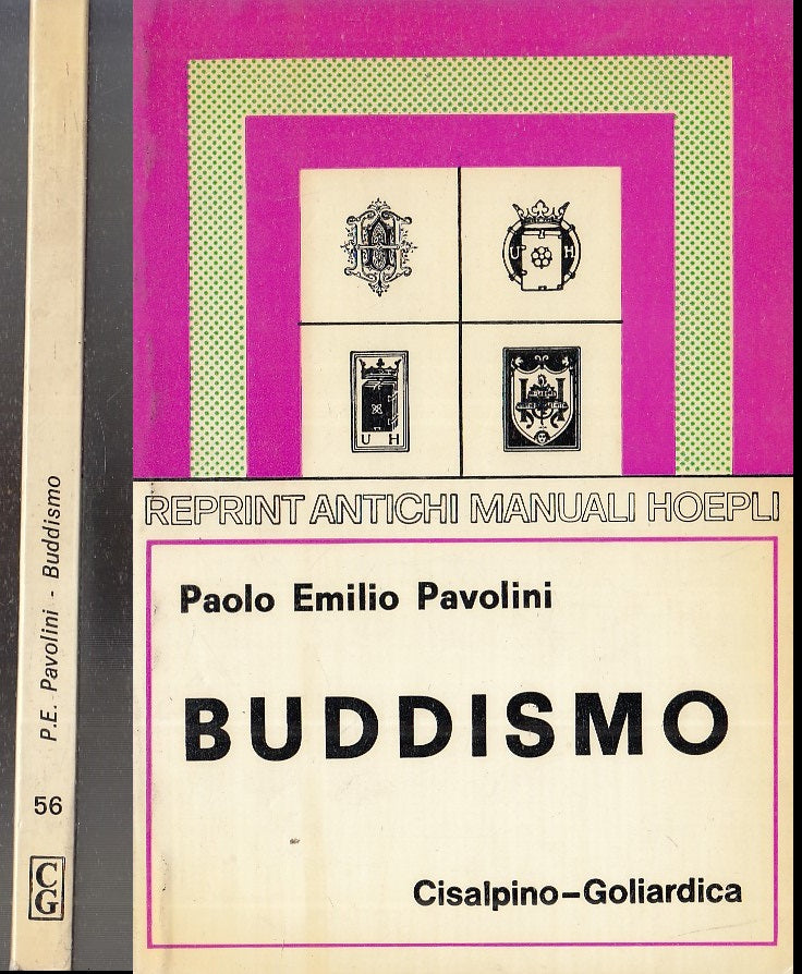 LZ- BUDDISMO - PAVOLINI - CISALPINO GOLIARDICA HOEPLI - RISTAMPA-- 1977- B- XFS3