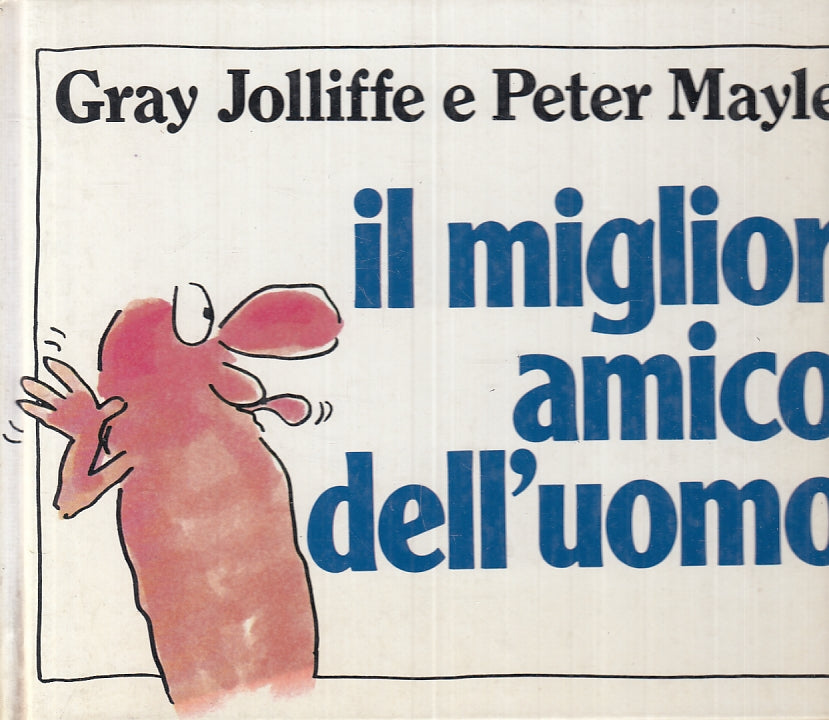 FV- IL MIGLIOR AMICO DELL'UOMO- GRAY JOLIFFE PETER MAYLE- SPERLING- 1985- C- VHX