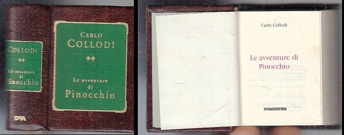 LE AVVENTURE DI PINOCCHIO MINILIBRO - COLLODI- DeAGOSTINI--- 2003- C- ZFS152