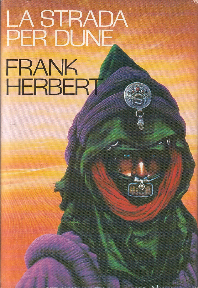 LF- LA STRADA PER DUNE ILLUSTRAZIONI BURNS- FRANK HERBERT- CDE- 1990- CS- ZFS255