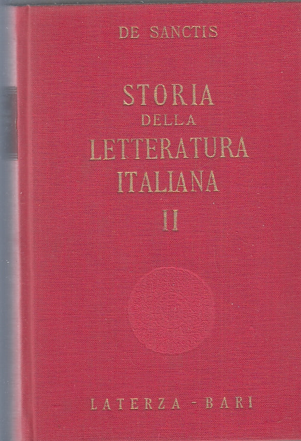 LN- STORIA DELLA LETTERATURA ITALIANA VOLUMI 1/2- DE SANCTIS- LATERZA- C- ZFS255