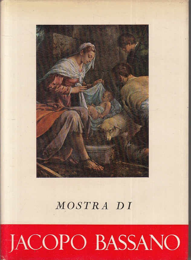 LT- MOSTRA DI JACOPO BASSANO CATALOGO -- ARTE VENETA ALFIERI--- 1957- CS- YFS478