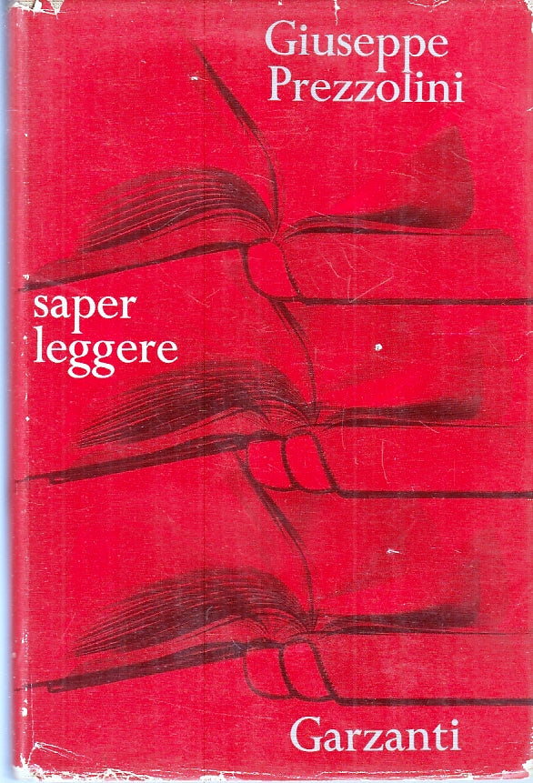 LN- SAPER LEGGERE - GIUSEPPE PREZZOLINI - GARZANTI --- 1965- CS- ZFS405