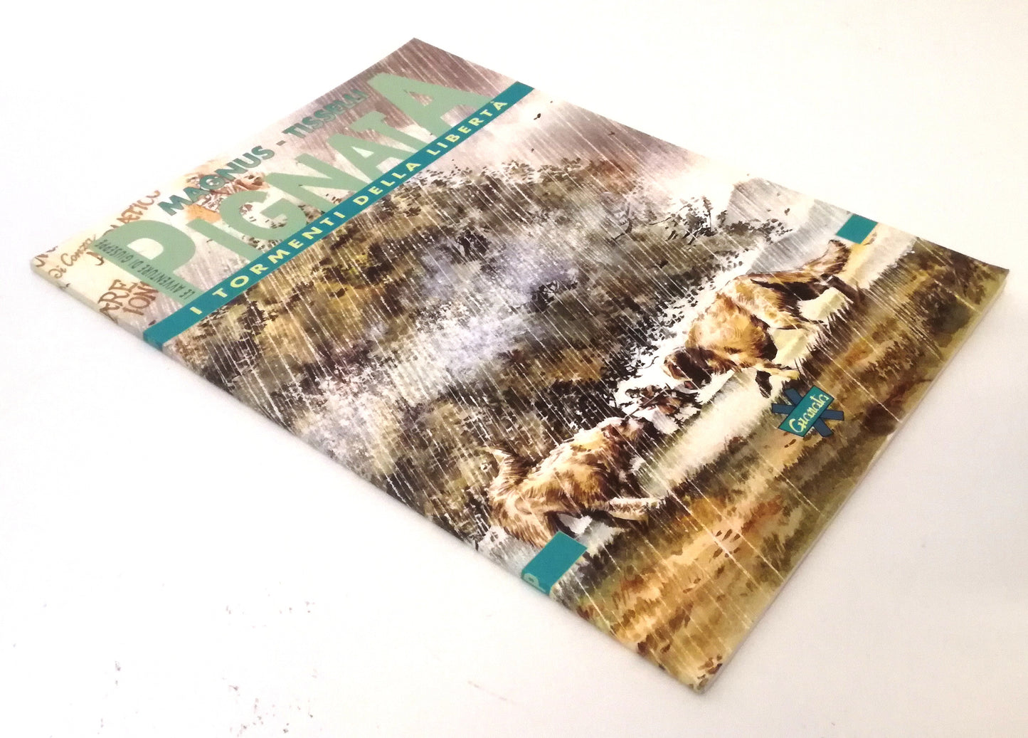 FV- AVVENTURE GIUSEPPE PIGNATA TORMENTI LIBERTA' - MAGNUS TISSELLI- GRANATA- VHX