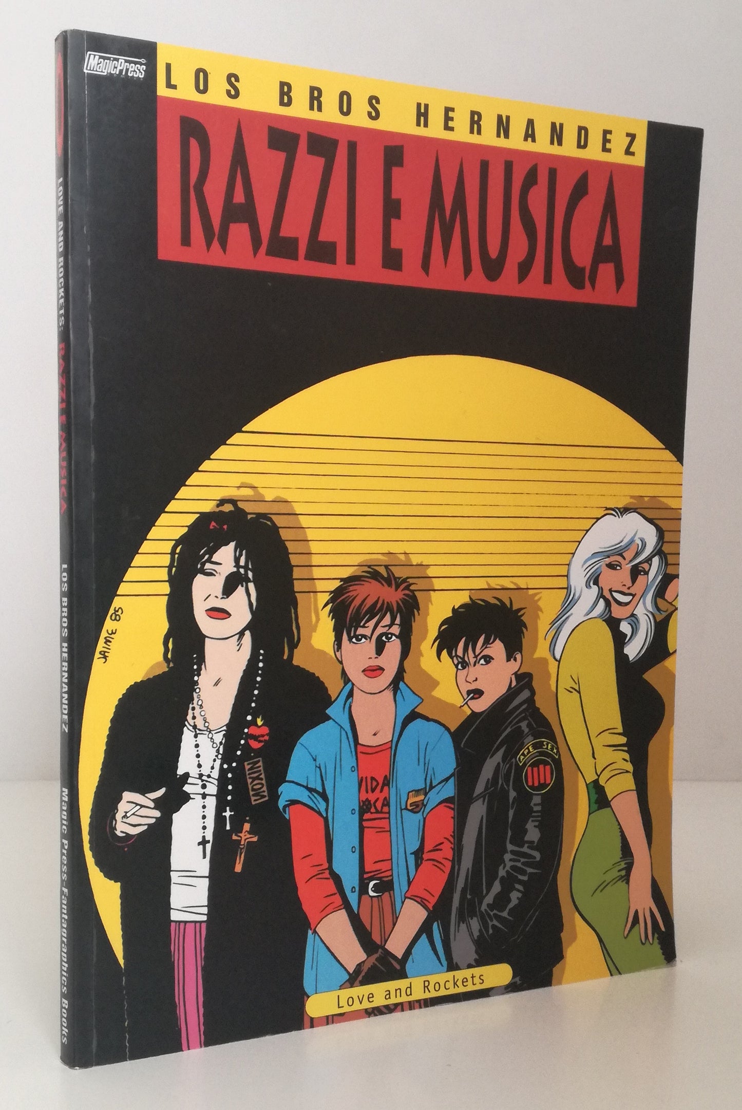 FV- LOVE AND ROCKETS RAZZI E MUSICA - LOS BROS HERNANDEZ - MAGIC PRESS - B - VHX