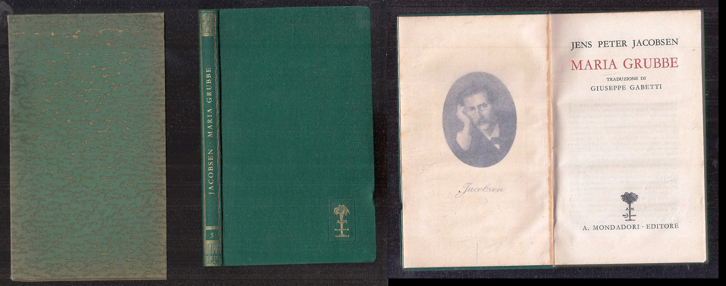 LN- MARIA GRUBBE- JENS PETER JACOBSEN- MONDADORI- ROMANTICA- 1a ED.- 1930- C-XFS