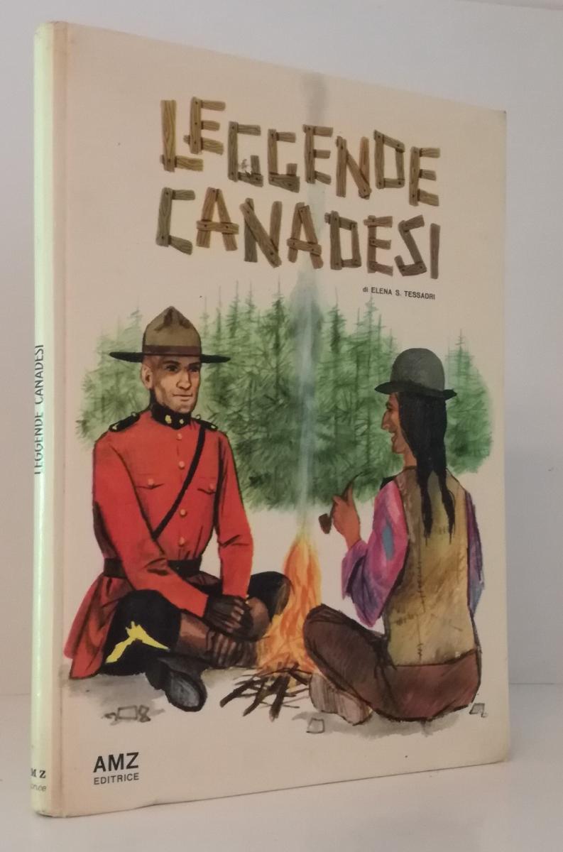 LB- LEGGENDE CANADESI - TESSADRI - AMZ - GRANDI LIBRI DELLE FIABE-- 1964- C- RGZ