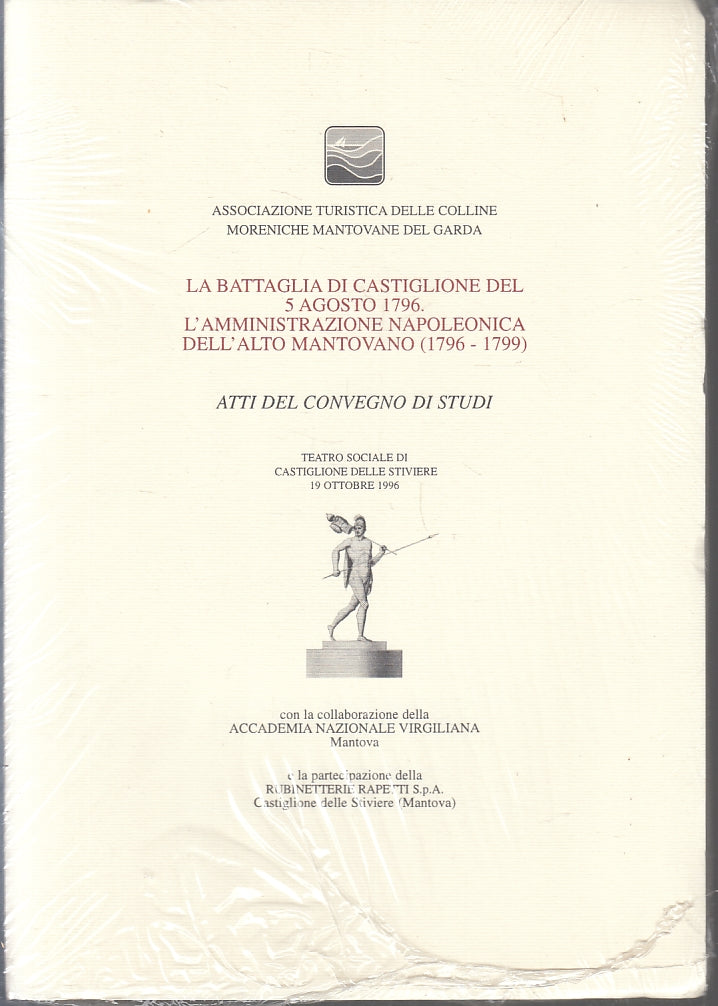 LZ- BATTAGLIA DI CASTIGLIONE DEL 5 AGOSTO 1796 ATTI CONVEGNO MANTOVA - B- ZFS188
