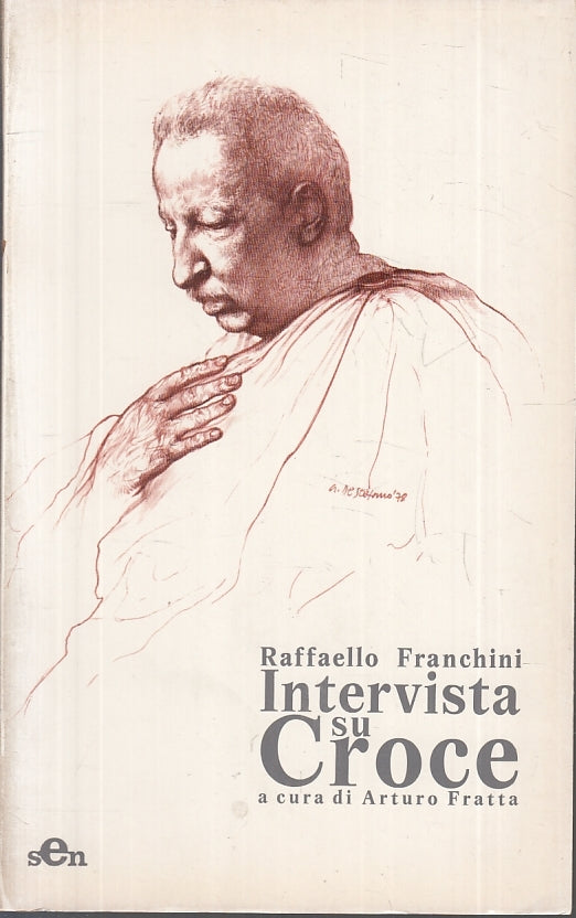 LS- INTERVISTA SU CROCE - RAFFAELLO FRANCHINI - SEN --- 1978 - B - ZFS167