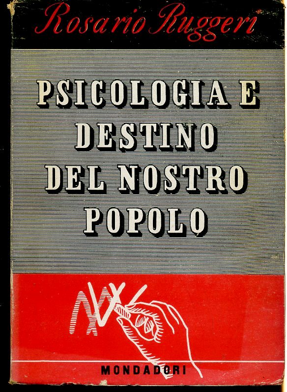 LZ- PSICOLOGIA E DESTINO DEL NOSTRO POPOLO- RUGGERI- MONDADORI--- 1945- B-ZFS193