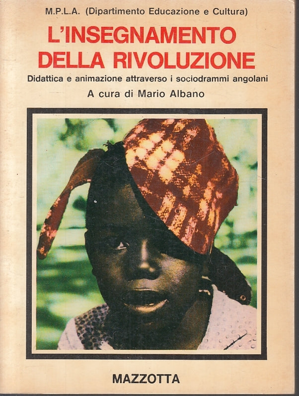 L'insegnamento della rivoluzione Didattica animazione - Albano- Mazzotta- ZFS203