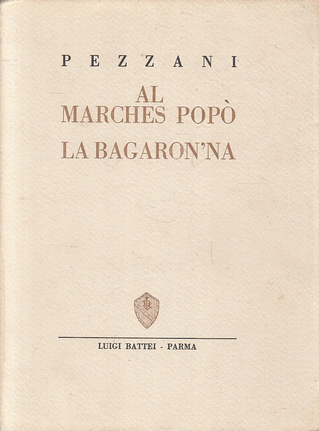 LN- AL MARCHES POPO' LA BAGARON'NA - PEZZANI - BATTEI --- 1973 - B - XFS