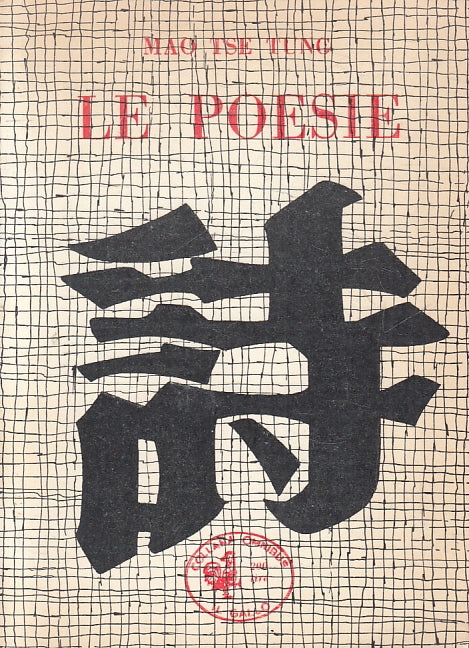 LN- LE POESIE - MAO TSE TUNG - EDIZIONI AVANTI - IL GALLO -- 1959 - B - ZFS220