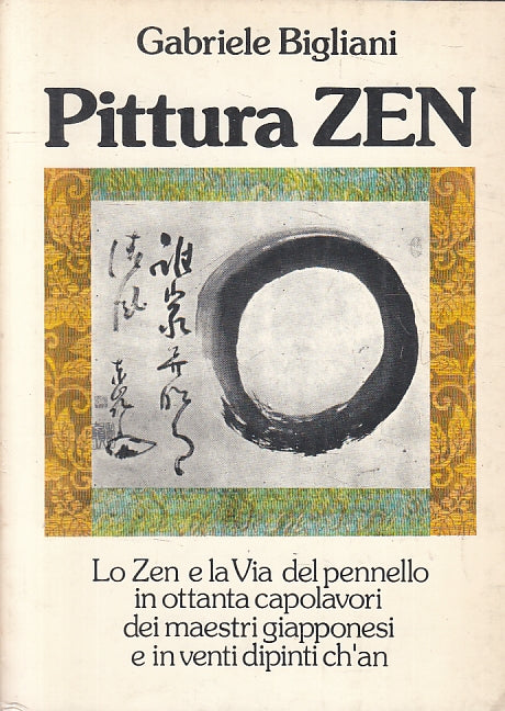 Pittura Zen Maestri giapponesi- Gabriele Biobgliani- Fiabesca- XX tavole- ZFS209