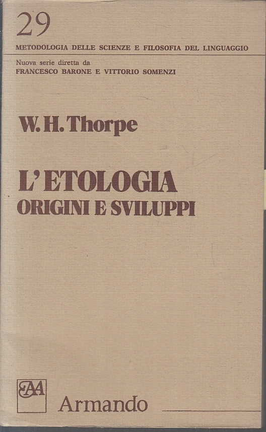 LZ- L'ETOLOGIA ORIGINI E SVILUPPI - W.H. THORPE - ARMANDO --- 1983 - B - ZFS209