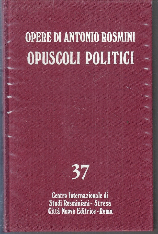 LN- OPERE DI ANTONIO ROSMINI 37 OPUSCOLI POLITICI - 1976 - CS - ZFS205