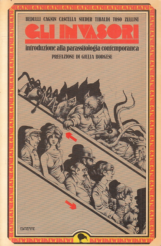 Gli invasori Parassitologia contemporanea - Editiemme- Kiwi Fantascienza- ZFS221