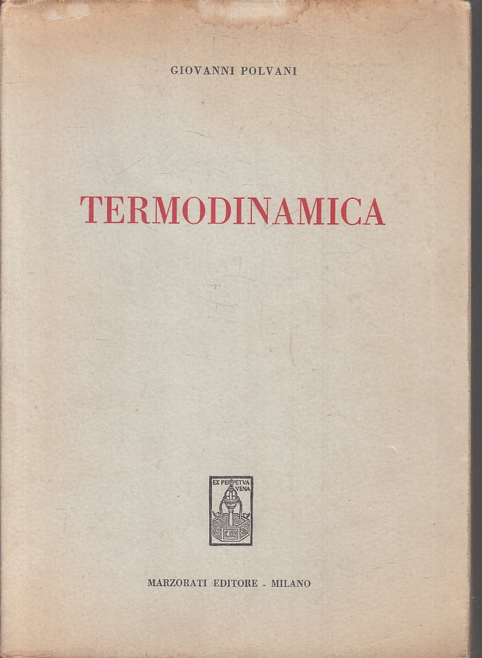 LZ- TERMODINAMICA - GIOVANNI POLVANI - MARZORATI --- 1953 - B - ZFS217
