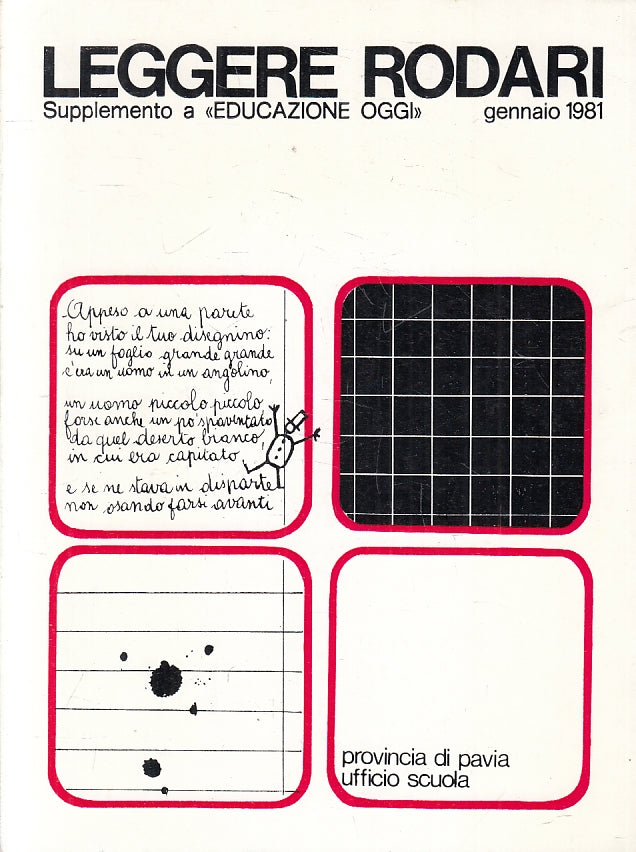 LN- LEGGERE RODARI suppl.EDUCAZIONE OGGI- GIORGIO BINI- PAVIA--- 1981- B- ZFS215
