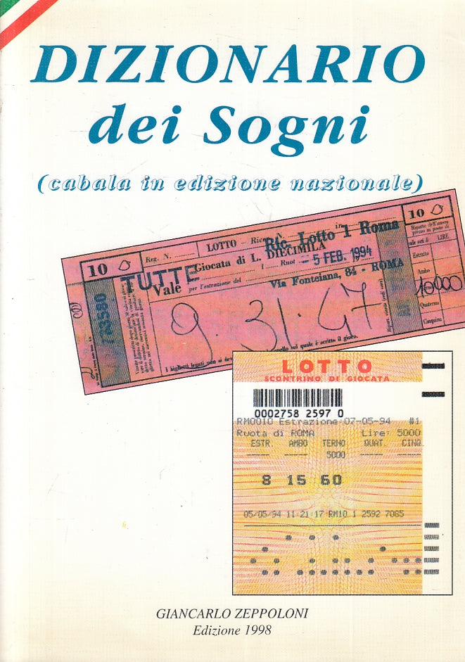 LZ- DIZIONARIO DEI SOGNI CABALA EDIZIONE NAZIONALE-- ZEPPOLONI--- 1998- B-ZFS223