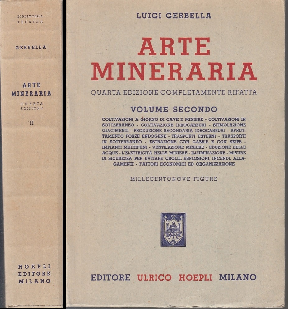 LZ- ARTE MINERARIA VOLUME SECONDO- LUIGI GERBELLA- ULRICO HOEPLI- 1960- B-ZFS223