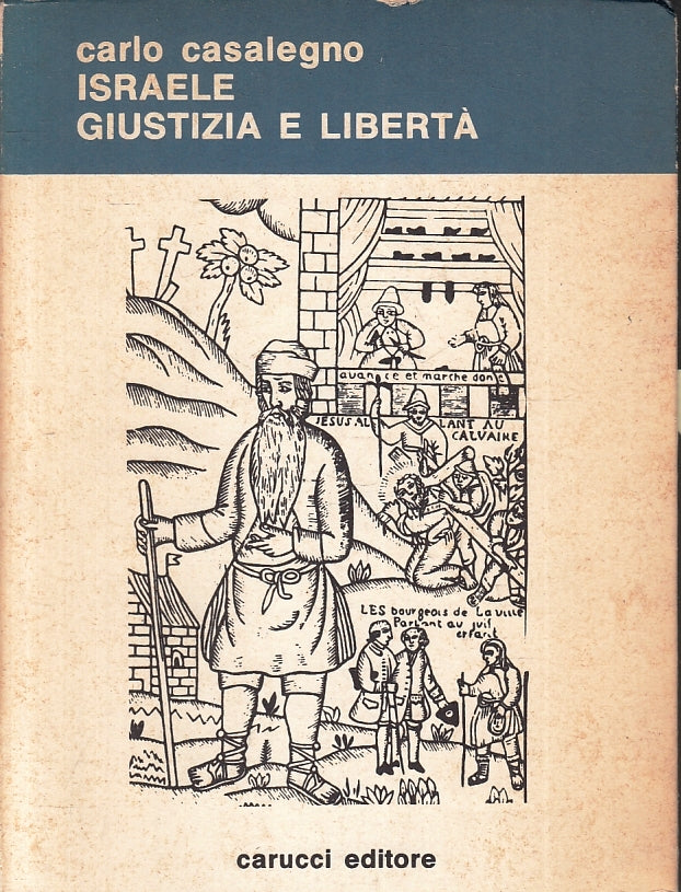 LS- ISRAELE GIUSTIZIA E LIBERTA' - CARLO CASALEGNO - CARUCCI --- 1982- B- ZFS127