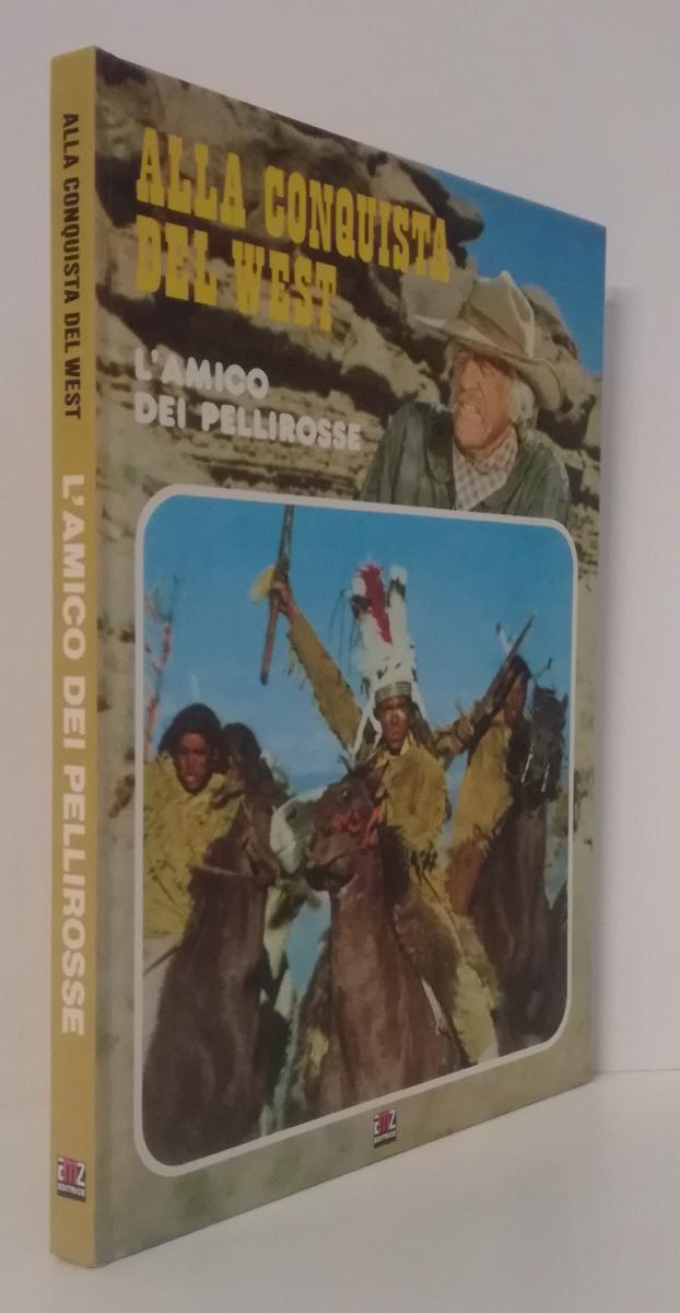 LB- ALLA CONQUISTA DEL WEST L'AMICO DEI PELLIROSSE -- AMZ --- 1980 - C - ZFS692