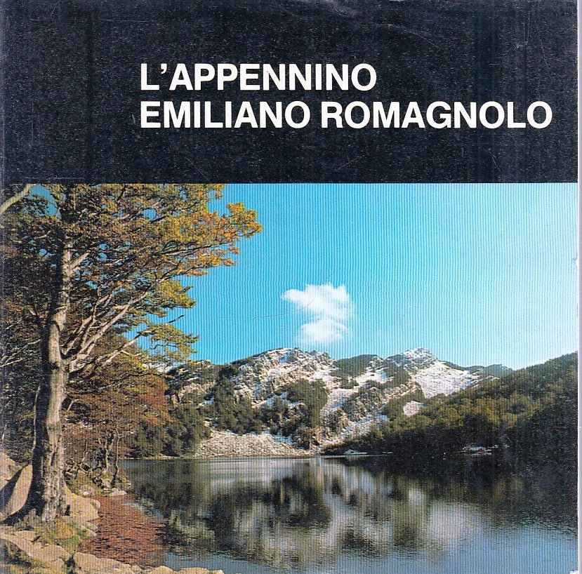 LV- L'APPENNINO EMILIANO ROMAGNOLO - RUBBI - CALDERINI--- 1980- B- ZFS240