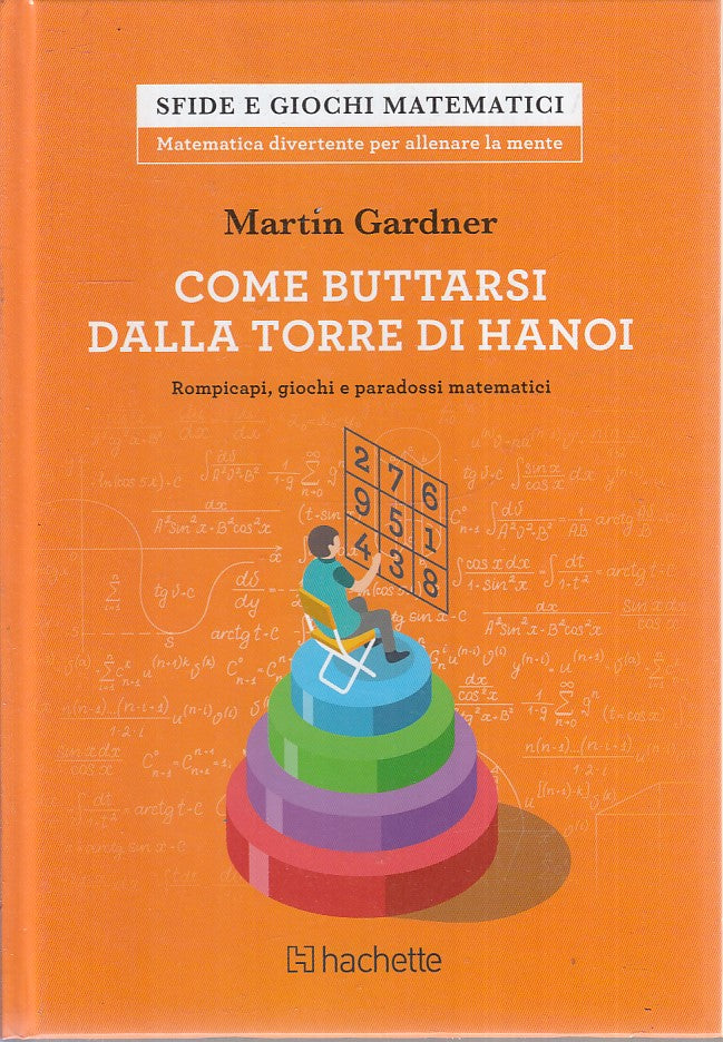 LZ- COME BUTTARSI DALLA TORRE DI HANOI - GARDNER- HACHETTE- SIFDE--- C- ZFS70