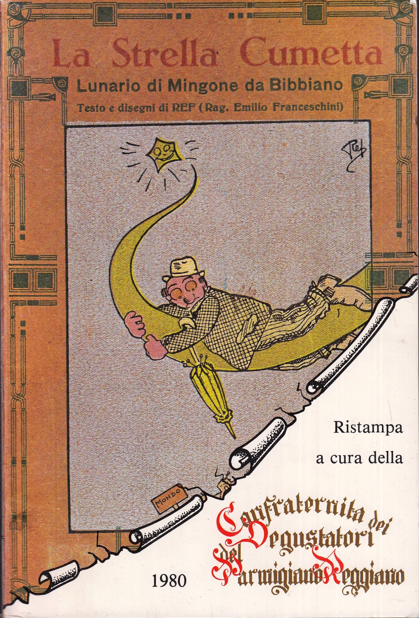 LZ- LA STRELLA CUMETTA LUNARIO MINGONE DA BIBBIANO IV 1932/1934- 1980- B- ZFS155
