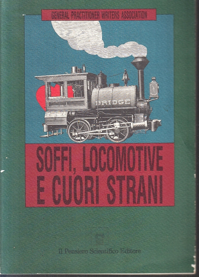 LZ- SOFFI LOCOMOTIVE E CUORI STRANI-- IL PENSIERO SCIENTIFICO--- 1991- B- ZFS140
